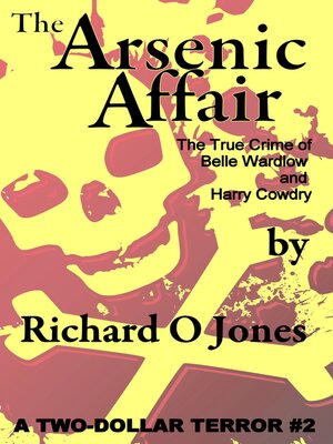 cover image of The Arsenic Affair: the True Crime of Belle Wardlow and Harry Cowdry